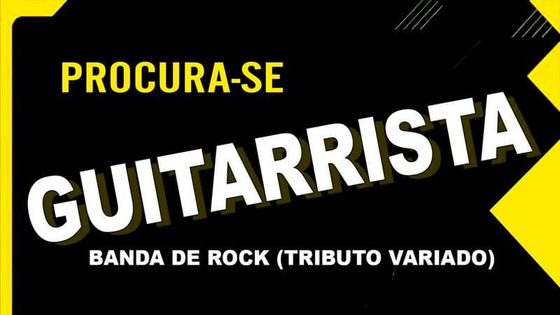 PROCURA-SE GUITARRISTA